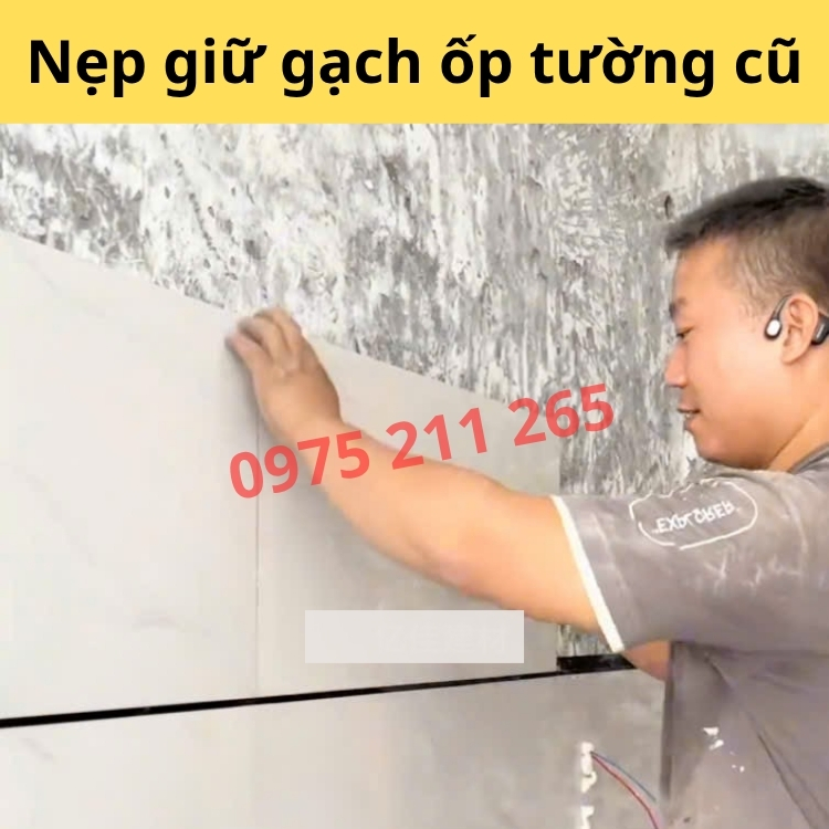 nẹp gạch ốp tường cũ
